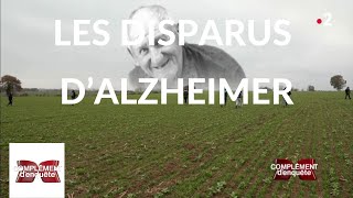 Complément d'enquête. Les disparus d'Alzheimer - 31 janvier 2019 (France 2)