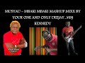 MUSYAU - MBAKI MBAKI MASHUP MIXX!COURTESY OF VDJ KENNEDY!