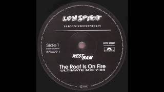 WestBam - The Roof Is On Fire (Ultimate Mix) (1990)