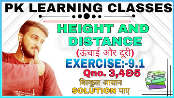 Height and Distance(ऊंचाई और दूरी)Part:-2//Exercise:-9.1(Q.no:- 3,4 & 5)//Maths by Er Prabhat Kumar
