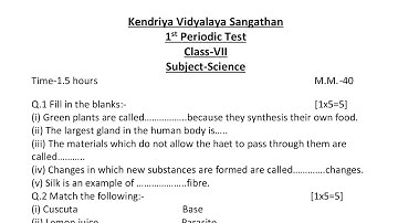 PT-1 Paper / Class-7 SCIENCE /For Kendriya Vidyalaya Students/ KVS Periodic Test Exam Question Paper
