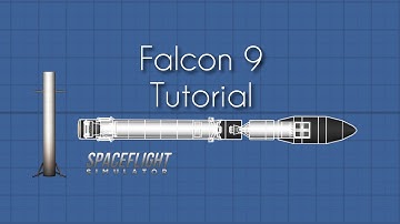 How to build SpaceX Falcon 9 in Spaceflight Simulator (Free Version)