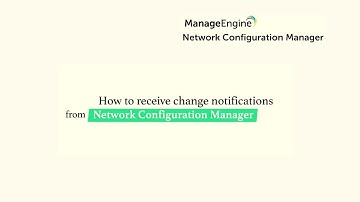 How to receive change notifications in Network Configuration Manager?