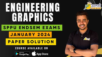 Engineering Graphics SPPU Endsem Exams January 2024 Paper Solution Walkthrough | Aalsi Engineer