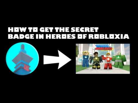 How To Get The Secret Badge In Heroes Of Robloxia Youtube - roblox heroes of robloxia secret badge