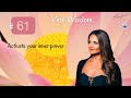 Day 61 Viral Wisdom  Activate Your Inner Power