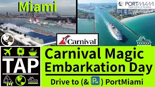 Miami Carnival Magic Embarkation  |  Drive to Port Miami (& Parking)  |  8-Day Thanksgiving Cruise