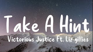 Elizabeth Gillies and Victoria Justice - Take A Hint (Lyrics) Resimi