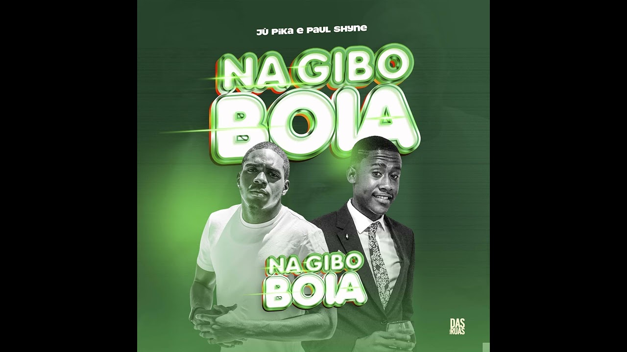 Jú Pika · Paul Shyne - Na Giboboia- Prod by Dadifox- 2025