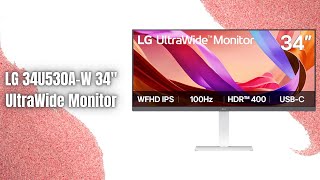 LG 34U530A-W 34” UltraWide Monitor Review | 100Hz UltraWide for Work &amp; Entertainment!
