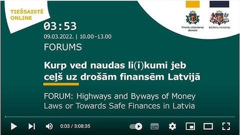High-level forum “Highways and Byways of Money Laws or Towards Safe Finances in Latvia”