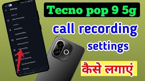 Tecno pop 9 5g mobile me call recording kaise lagaye/how to set call recording on settings tecno pop