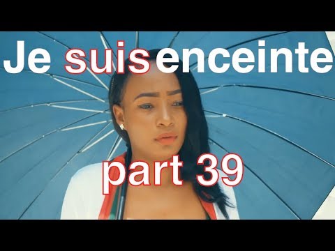 Je suis enceinte mini serie PART 39 | Strong  |  Blondine |  Gaelle |  Anie  |  Tchouko