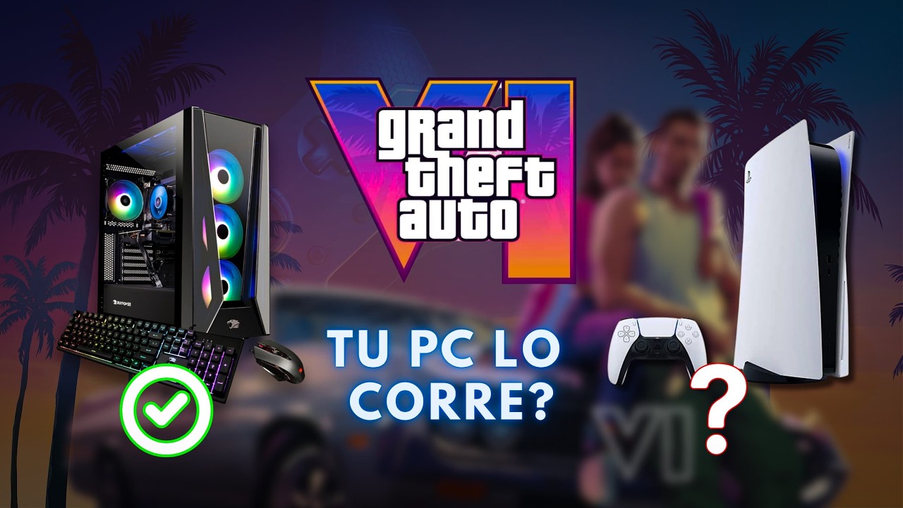 ¿Tu PC o consola correrá GTA 6 en 2026? Requisitos reales y consolas confirmadas