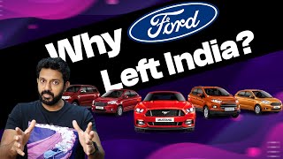 Why Ford Failed In India & Simply Left?