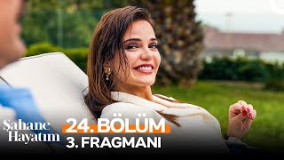 Şahane Hayatım 24. Bölüm 3. Fragmanı | 