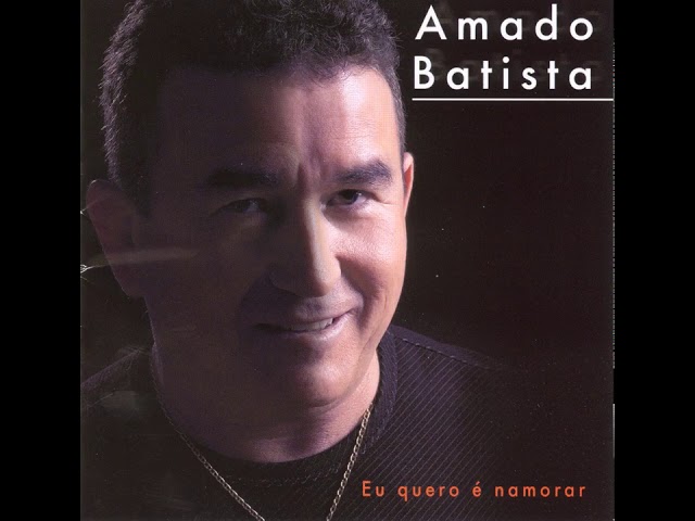 Amado Batista - Minha Diversao