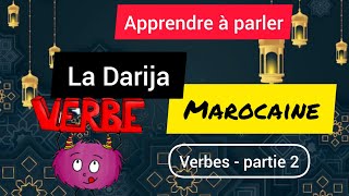 Leçon 29 : Apprendre à parler la Darija Marocaine | Verbes - partie 2