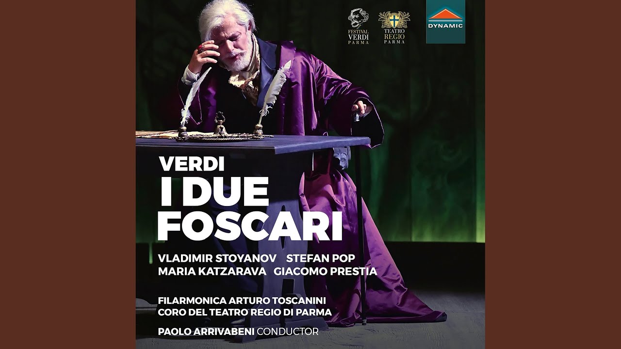 Guarda I due Foscari, Act III: Che venga a me se lice (Live) su YouTube Guarda I due Foscari, Act III: Che venga a me se lice (Live) su YouTube