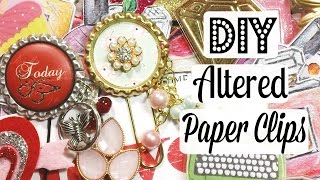 DIY Altered Paper Clips/Planner Clips!