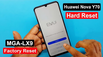 Huawei Nova Y70 (MGA-LX9) Hard Reset✅ Huawei Nova Y70 Hard Reset ✅ Huawei✅ Nova✅ y70✅ factory Reset✅