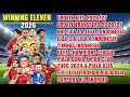 BARU!!! WINNING ELEVEN 2012 MOD 2026| NEW UPDATE FULL TRANSFERS &amp; KITS 2026/27| GRAFIK HD OFFLINE
