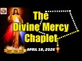 Divine Mercy Chaplet for Today April 18, 2026 | The Chaplet of Divine Mercy