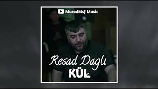 Rəşad dağlı-Kül (New mix) [MuradMsf Music] Resimi