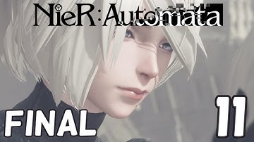 THE WAR IS OVER? | Nier automata Part 11 FINAL | Lets Play