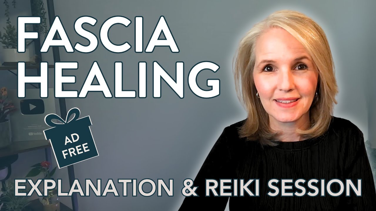 Fascia Release and Healing with #Reiki | What's Fascia?