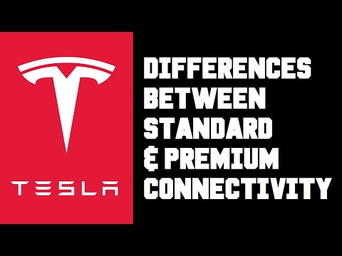Tesla Standard vs Premium Connectivity - Differences Between Premium and Standard Connectivity Tesla