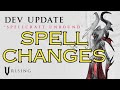 Dev update 25 big spell changes and we can move our castles now