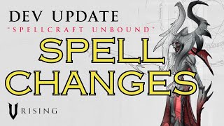 Dev Update #25: BIG Spell Changes and We Can Move Our Castles Now???