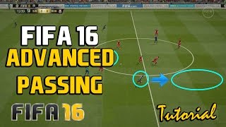 Fifa 16 Advanced Passing Tutorial: In-Depth Guide to Effective Passing and Maintaining Possession screenshot 3