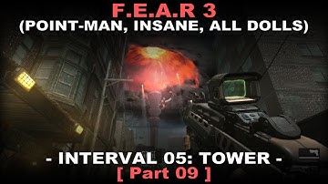 FEAR 3 Walkthrough part 9 ( Insane, All dolls, No commentary ✔ ) Tower #01