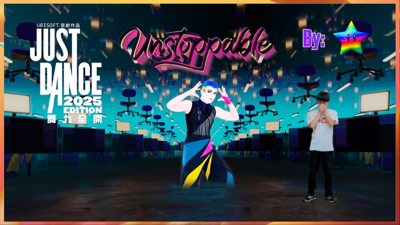 Just Dance 2025 Edition: Unstoppable by Sia | 舞力全開2025 - YouTube