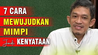 Cara Mewujudkan Mimpi Kita Menjadi Nyata | Dr. H. Fahruddin Faiz, S.Ag M.Ag | Channel Ngaji Filsafat