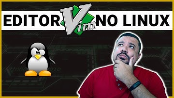 Primeiros passos com o VIM no Linux | Editores de Texto