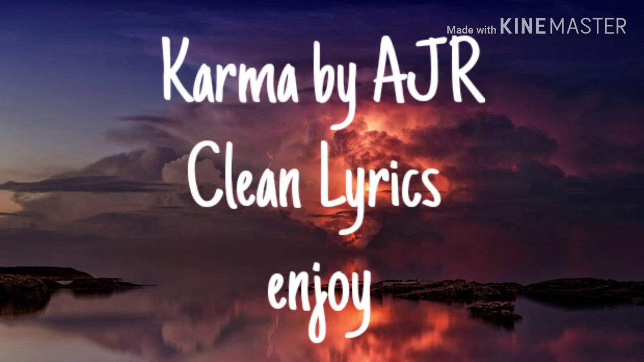 Karma by AJR Clean lyrics 