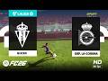 Gijon vs Dep La Coruna - LaLiga2 | PC [HD60] FC 26 - Realista Gameplay #DepLaCoruna #Gijon #LaLiga2