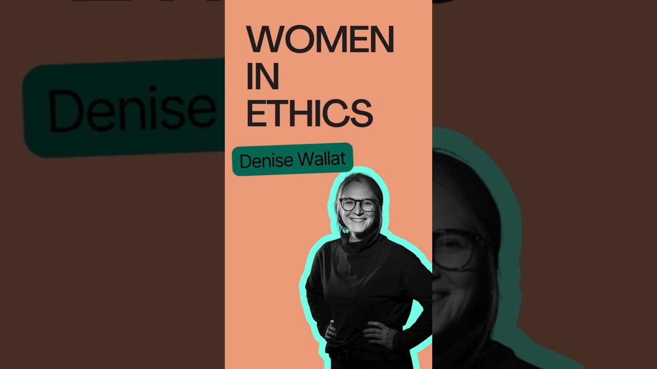 #WomeninEthics Denise Wallat