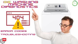 Learn about GE Washing Machine Diagnostics & Troubleshooting, Error Codes & More!