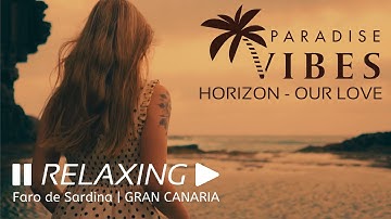 Horizon - OUR LOVE | Relaxing Chill Out Music. Healing 432hz