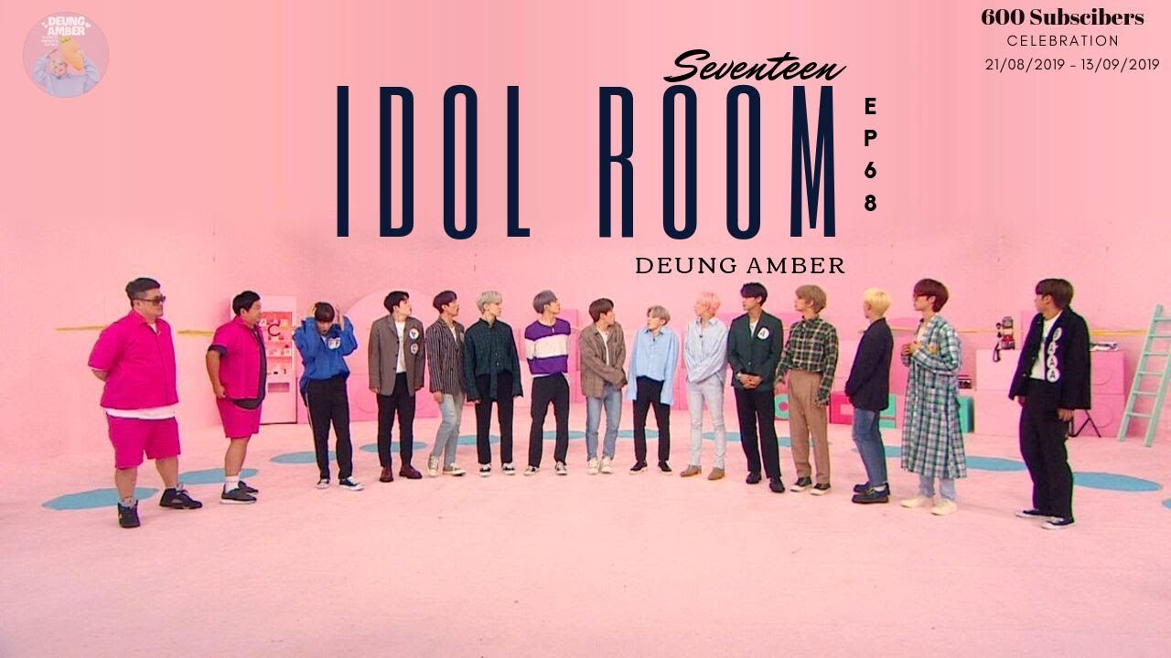 Vietsub] [Idol Room | Seventeen] Ep 68 (#2) - Youtube