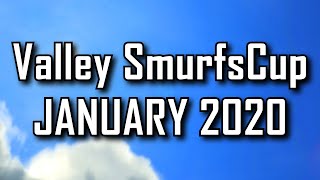 Valley SmurfsCup | January 2020 Maps | feat. GravelGuy