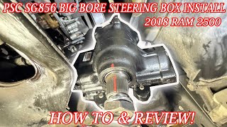 BIG BORE PSC SG856 Steering Gearbox for Dodge RAM 2500 Install Review