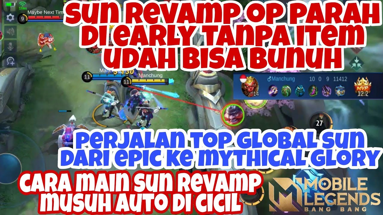 Sun revamp op parah, early udh bisa bunuh | ketika top global sun main di epic menuju mythical glory