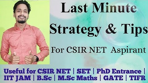 Last Minute Strategy & Tips for CSIR NET Aspirants (Motivational Video for Students)