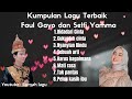 Rumah lagu : Selfi Yamma ft Faul Gayo kumpulan lagu² terpopuler 2021