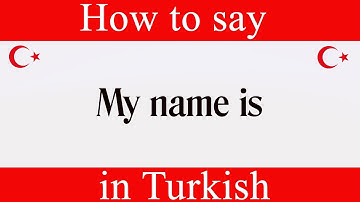 Learn Turkish & How To Say "My Name is" in Turkish | Learn Turkish Language